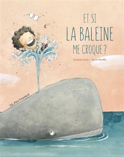 Couverture : Et si la baleine me croque ?
